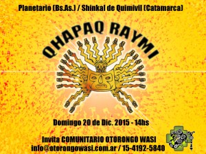 Celebración Qapaq Raymi 2015: En Planetario (Bs As) y Shinkal de Quimivil (Catamarca) - Domingo 20/12 14hs @ Buenos Aires | Ciudad Autónoma de Buenos Aires | Argentina