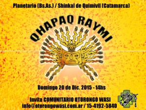 Celebración Qapaq Raymi 2015: En Planetario (Bs As) y Shinkal de Quimivil (Catamarca) - Domingo 20/12 14hs @ Buenos Aires | Ciudad Autónoma de Buenos Aires | Argentina