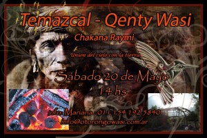 Ceremonia Temazcal Qenty Wasy - Sábado 20 de Mayo, 14hs. @ Quilmes Oeste | Buenos Aires | Argentina